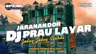 DJ PRAHU LAYAR Full Bass JARANAN DOR X THAILAND STYLE || Dj Viral Tik Tok Terbaru 2023