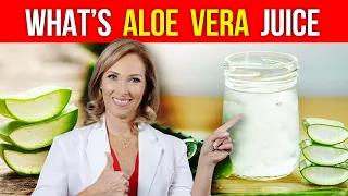 Benefits of Aloe Vera Juice | Dr. Janine