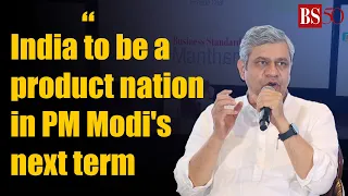 India to be a product nation in PM Modi's next term: Union Minister Ashwini Vaishnaw at BS Manthan