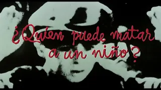 TOMI ROBERTS. ¿QUIÉN PUEDE MATAR A UN NIÑO? (1976). ¡Y QUE DIGAN QUE LOS NIÑOS SON UNOS ANGELITOS!