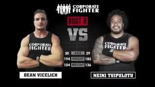 Corporate Fighter 16 - Dean Vicelich v Neini Tuipulotu