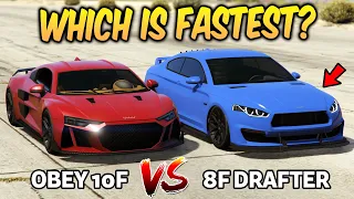 GTA 5 ONLINE - 10F VS 8F DRAFTER (WHICH IS FASTEST?)