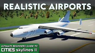 How to Plan and Build Realistic Regional Airports in Cities Skylines 2! | UBG 7