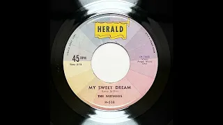 NUTMEGS - MY SWEET DREAM - HERALD 538, 45 RPM!