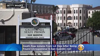 Death Row Inmate From LA Dies After Being Found Unresponsive In San Quentin Cell