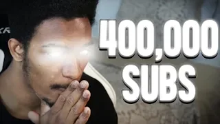 400,000 SUBSCRIBERS