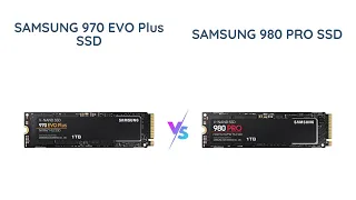 Samsung 970 EVO Plus vs 980 PRO SSD: Which One to Choose?