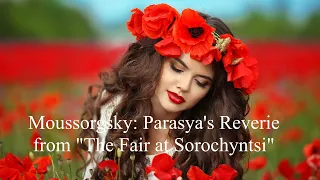 Mussorgsky: Parasya's Reverie from "The Fair at Sorochyntsi"