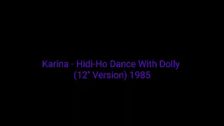 Karina - Hidi-Ho Dance With Dolly (12'' Version) 1985_italo disco