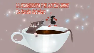 La hormiguita y el ratoncito Pérez que cayó en la olla