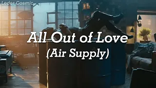 Air Supply - All Out of Love (Sub. Español e Ingles)