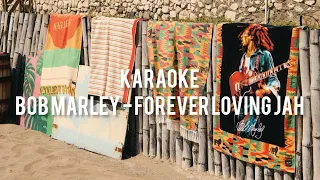 Bob Marley - Forever Loving Jah (Karaoke)