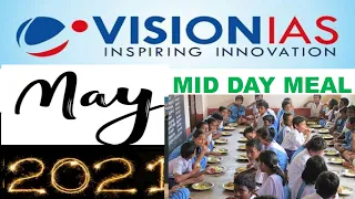 Vision Ias current affairs MAY 2021-Social Issues (Informal Sector,Mid day meal):UPSC/STATE_PSC