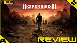 Desperados 3 Review "Buy, Wait for Sale, Rent, Never Touch?"