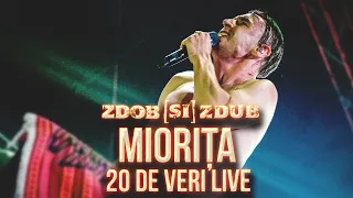 Zdob și Zdub — Miorița (20 de veri 2015 / Concert aniversar)