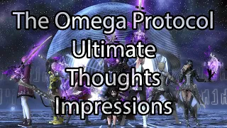 The Omega Protocol: Ultimate | Thoughts And Impressions - FFXIV Endwalker