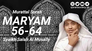 TERMERDU.. imam muda.   bacaan surah Maryam Syaikh Salah Al-Musally
