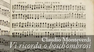 Claudio Monteverdi - Orfeo. Vi ricorda o bosch'ombrosi (score)