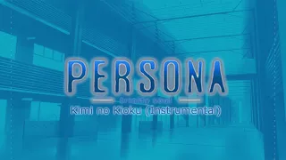 Kimi no Kioku (Instrumental) - Persona Trinity Soul