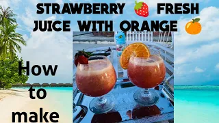 Fresh strawberry 🍓 juice With Orange 🍊 by Maryam Murad