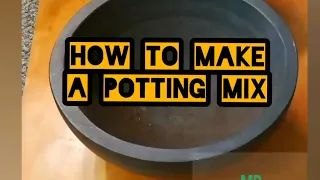 How to make a potting mix