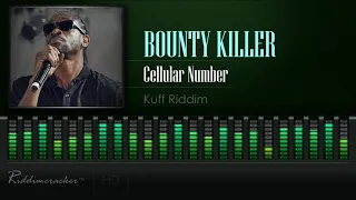 Bounty Killer - Cellular Number (Kuff Riddim) [HD]