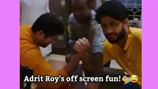 Off screen Fun ft. Adrit Roy!!💪😄