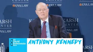 The David Rubenstein Show: Anthony Kennedy
