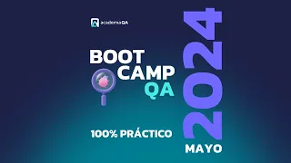 BootcampQA May'24 - Clase 1: 29 Mayo 2024 – Adecco Consultora