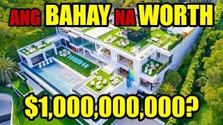 ANG BAHAY NA WORTH 1 BILLION DOLLARS? PINAKAMAHAL NA BAHAY SA BUONG MUNDO