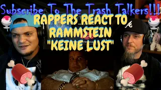 Rappers React To Rammstein "Keine Lust"!!!