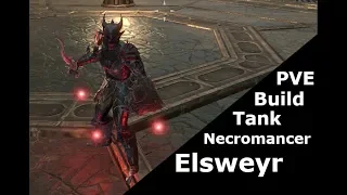 ESO Necromancer PVE Tank Build (Elsweyr)