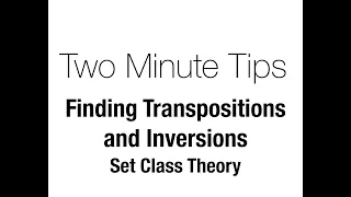 Two Minute Tips - Finding Transpositions and Inversions