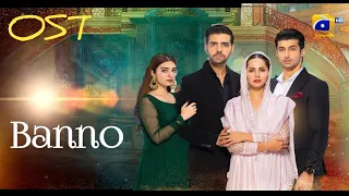 Banno | lyrical ost | Sahir Ali Bagga  & Aima baig