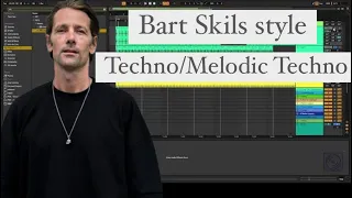 Techno/Melodic Techno In Style Of Bart Skils(Ableton)