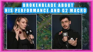 G2 BrokenBlade About His Performance and G2 MACRO 🤔