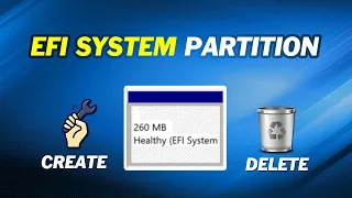 How to Delete or Create EFI System Partition