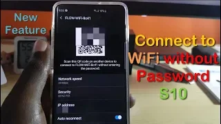 Connect Phone to WiFi without Password using the Galaxy S10