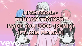 Nightcore - Meghan Trainor - Made You Look (Remix) [ft. Kim Petras] - with lyrics