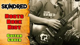 Skindred - Roots Rock Riot | guitar cover | mike KidLazy