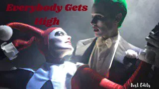 Harley Quinn & Joker || Everybody Gets High