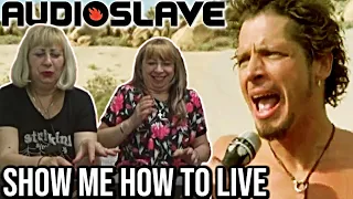 First Time Hearing SHOW ME HOW TO LIVE | Mom and Aunt React to AUDIOSLAVE /With English subtitles