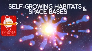 Self-Growing Habitats & Space Bases