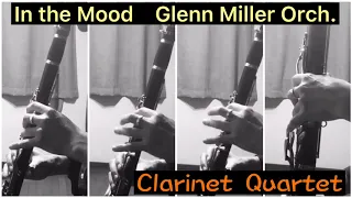 In the mood【Clarinet Quartet】Glenn Miller Orch. インザムード　クラリネット四重奏　グレンミラー