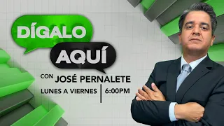 #evtv #EnVivo | #DígaloAqui con #JosePernalete | EVTV | 04/25/2024