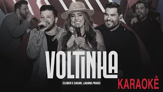 Voltinha - Cleber e Cauan,  @LauanaPrado #Karaokê