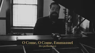 O Come, O Come, Emmanuel (live)