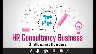 How to start your own HR Consultancy business with minimum investment | Small business big profit