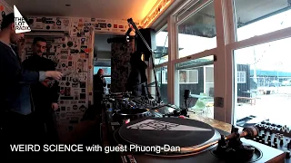 Weird Science with guest Phuong Dan @ The Lot Radio (Feb 20th 2019)