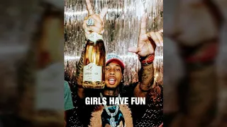 Girls have fun - Tyga ft Rich the Kid 2019